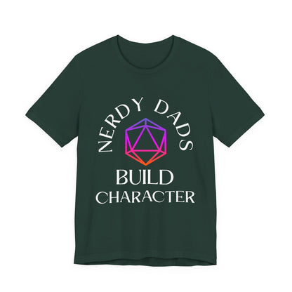 Nerdy Dads Build Character T‑Shirt