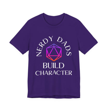 Nerdy Dads Build Character T‑Shirt