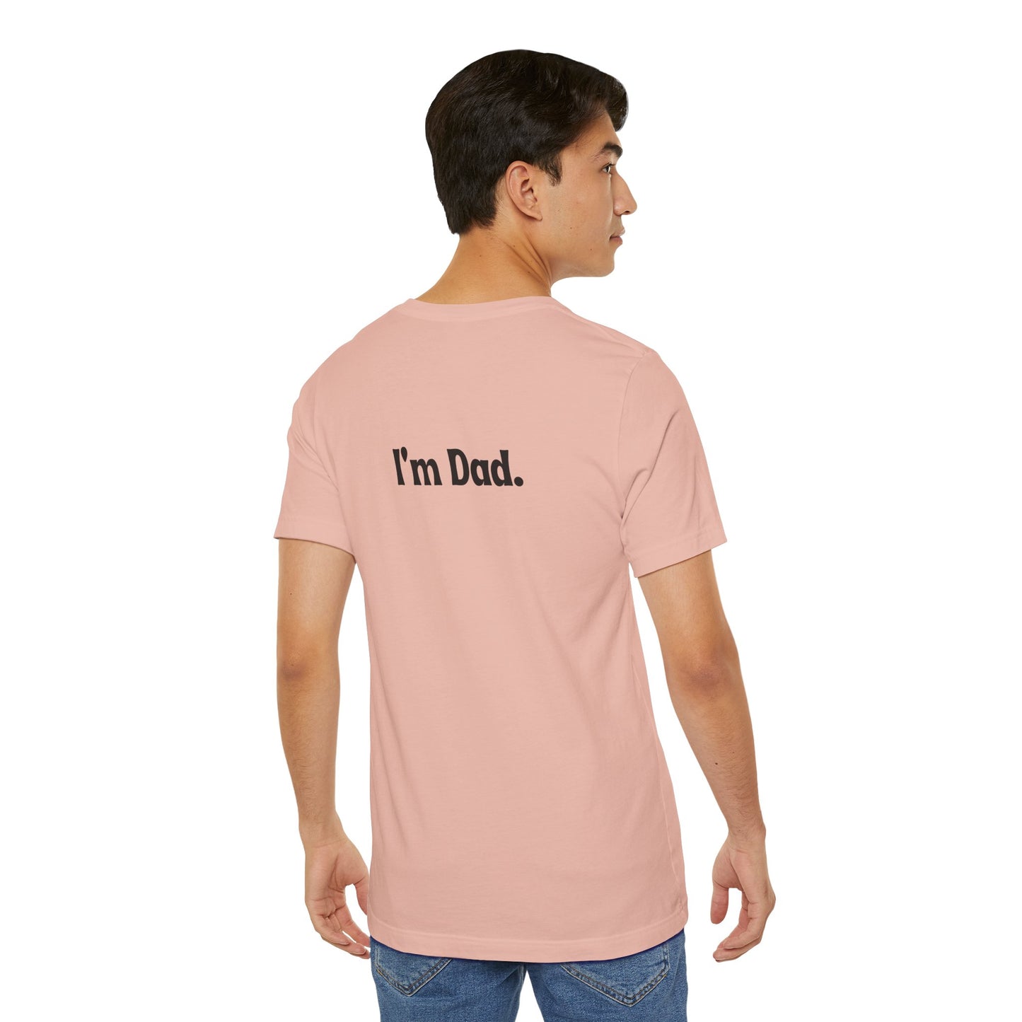 Hi, Hungry. I'm Dad. T‑Shirt