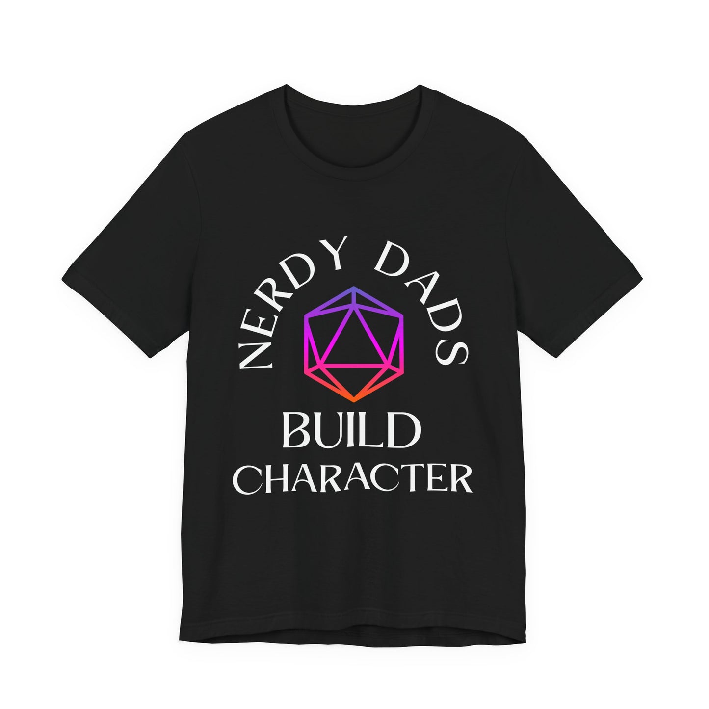 Nerdy Dads Build Character T‑Shirt