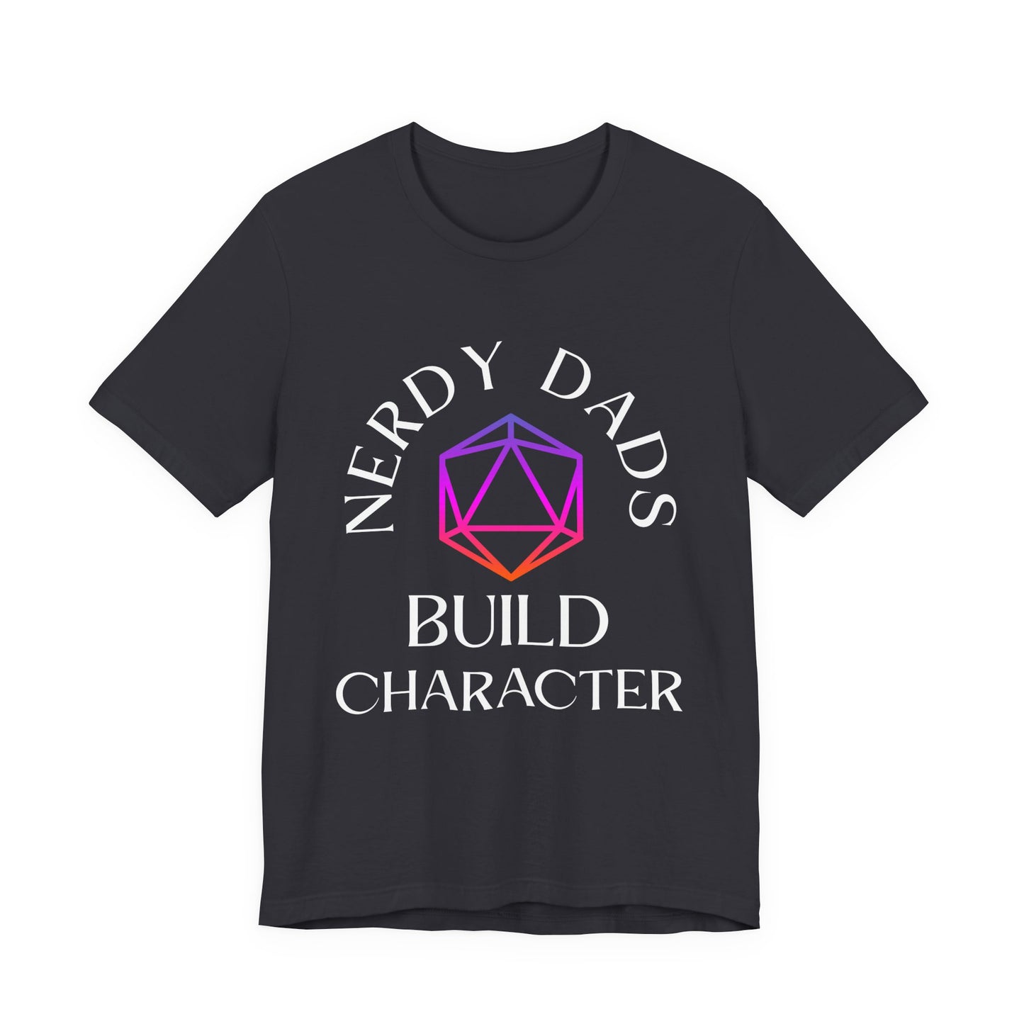 Nerdy Dads Build Character T‑Shirt
