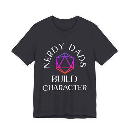 Nerdy Dads Build Character T‑Shirt