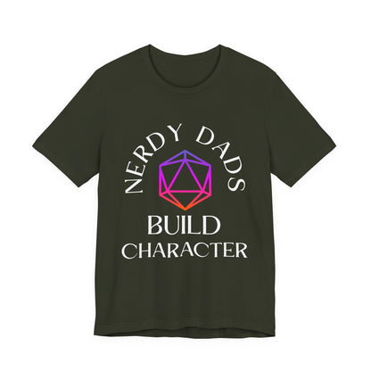 Nerdy Dads Build Character T‑Shirt