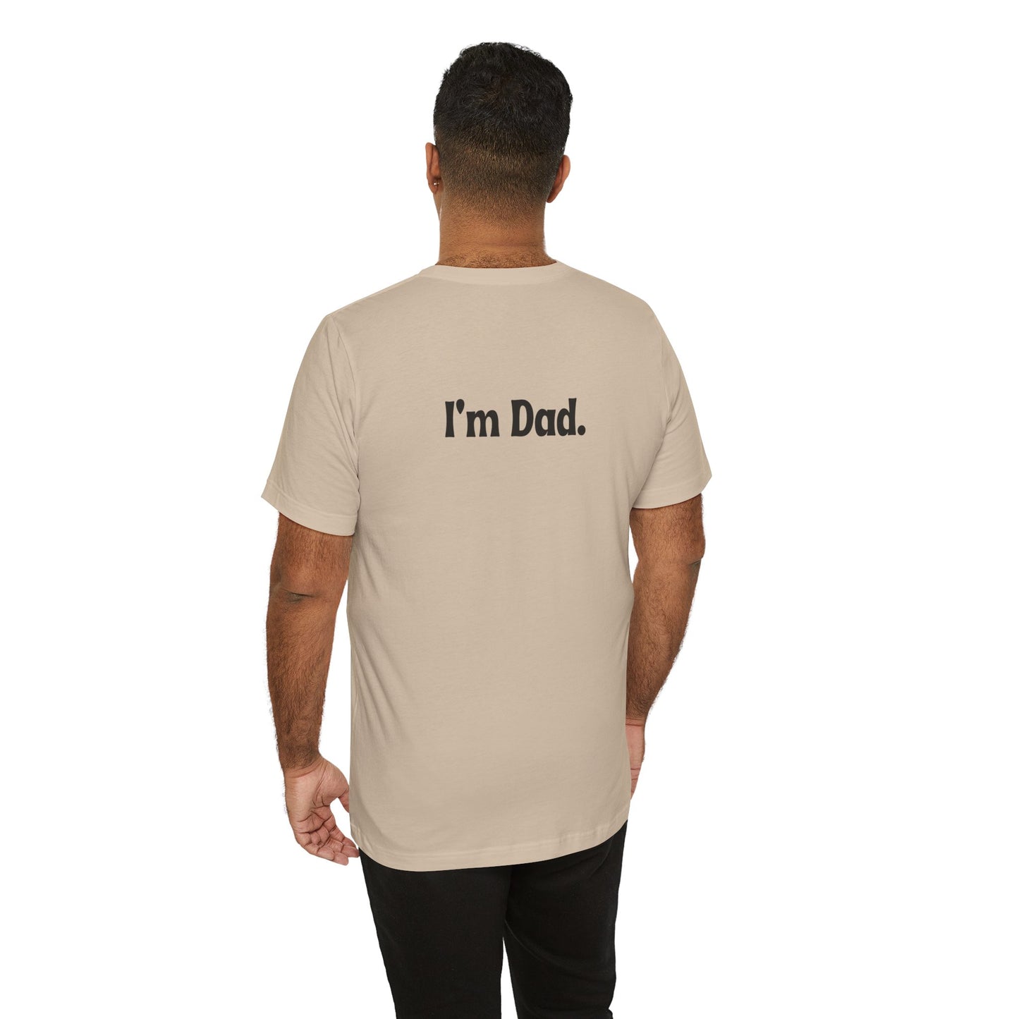 Hi, Hungry. I'm Dad. T‑Shirt