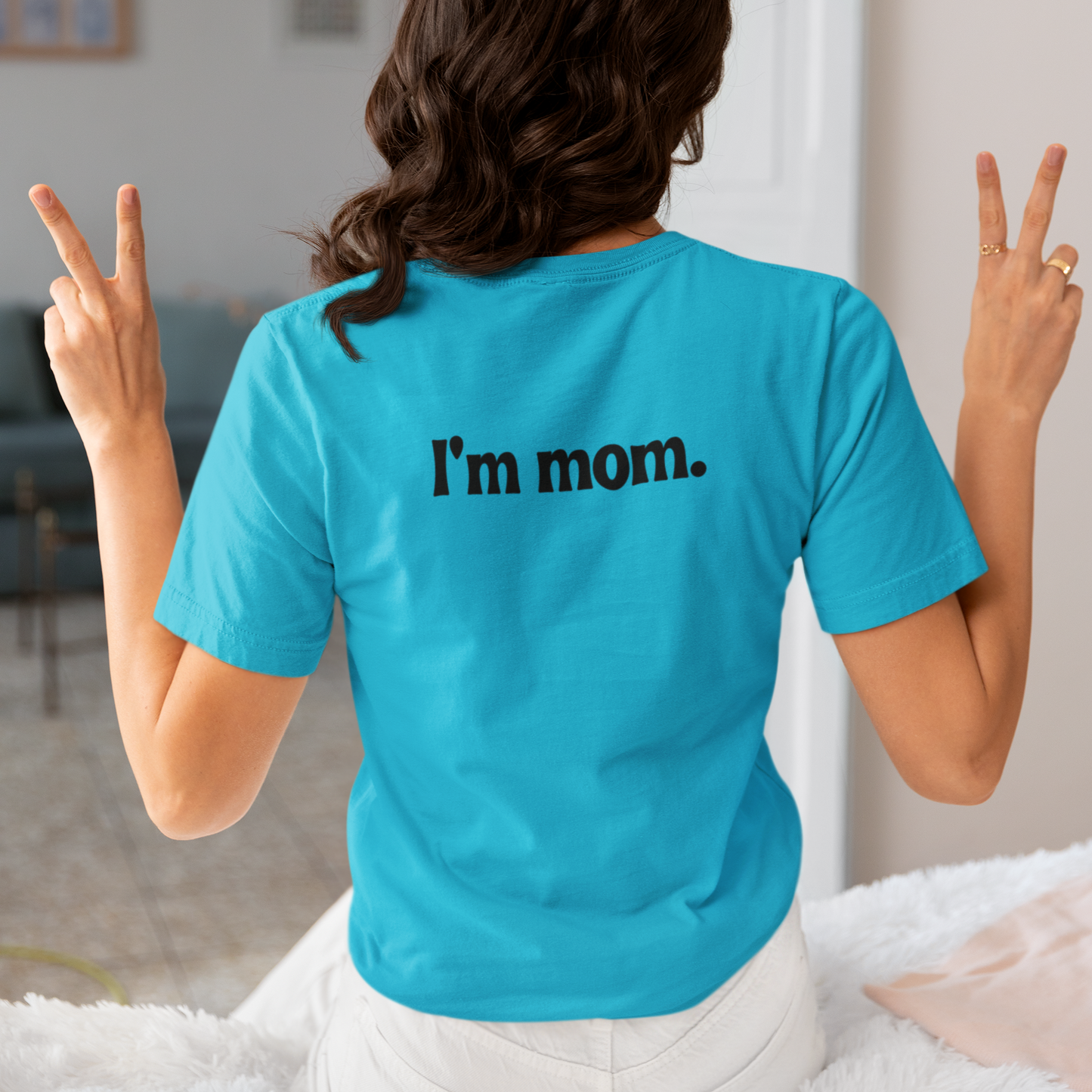 Hi, Hungry. I'm Mom. T‑Shirt