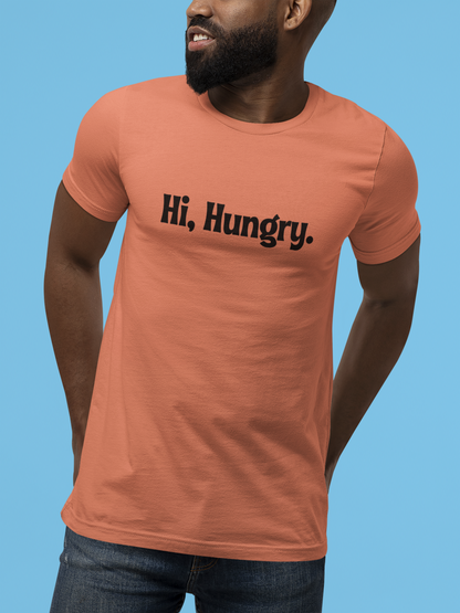 Hi, Hungry. I'm Dad. T‑Shirt
