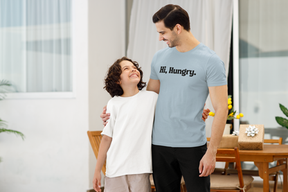 Hi, Hungry. I'm Dad. T‑Shirt