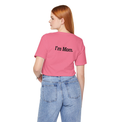 Hi, Hungry. I'm Mom. T‑Shirt