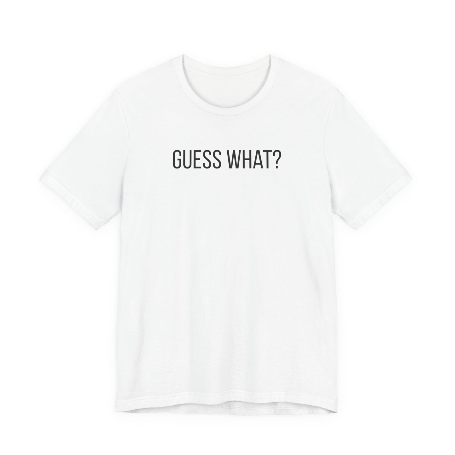 Guess What? Chicken Butt T‑Shirt