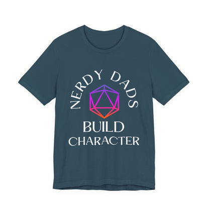 Nerdy Dads Build Character T‑Shirt